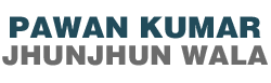 Pawan Kumar Jhunjhunwala Dehri
